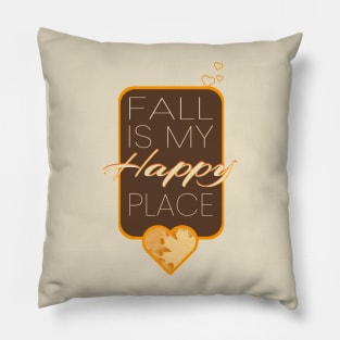 Fall Is My Happy Place Pillow