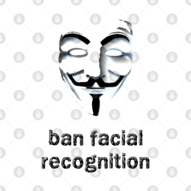 ban facial recognition by amigaboy