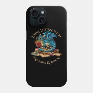 Easily Distracted By Dragons And Books Phone Case