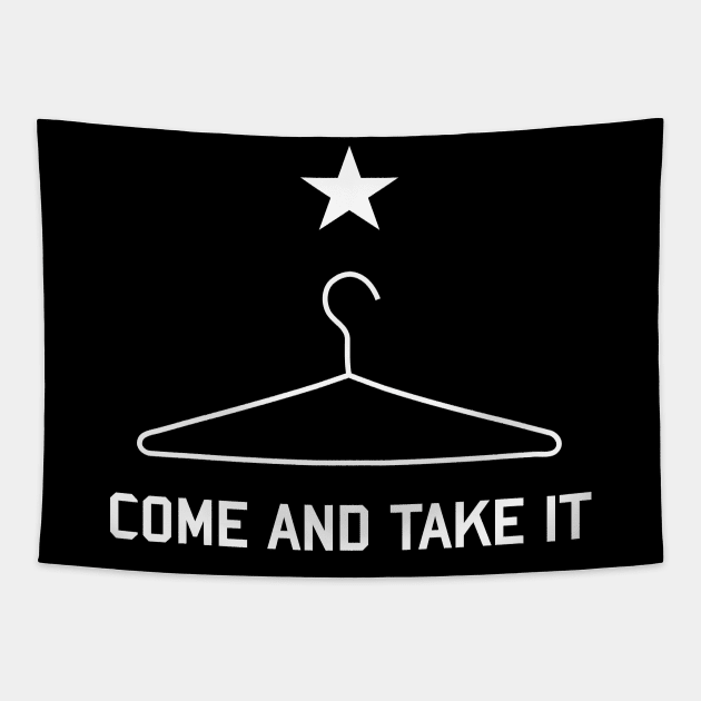 Come And Take It Coat Hanger - Repeal the NFA, Machine Gun, ATF Tapestry by SpaceDogLaika