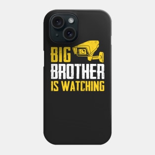 Big Brother Is Watching Phone Case