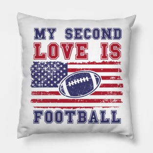 MY SECOND LOVE IS FOOTBALL USA FLAG Pillow