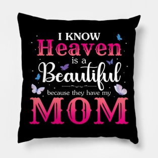 Missing Mom In Heaven Angel Memorial Day Mother Day Women Pillow