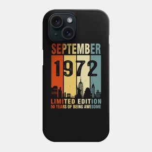 September 1972 Limited Edition 50 Years Of Being Awesome Phone Case