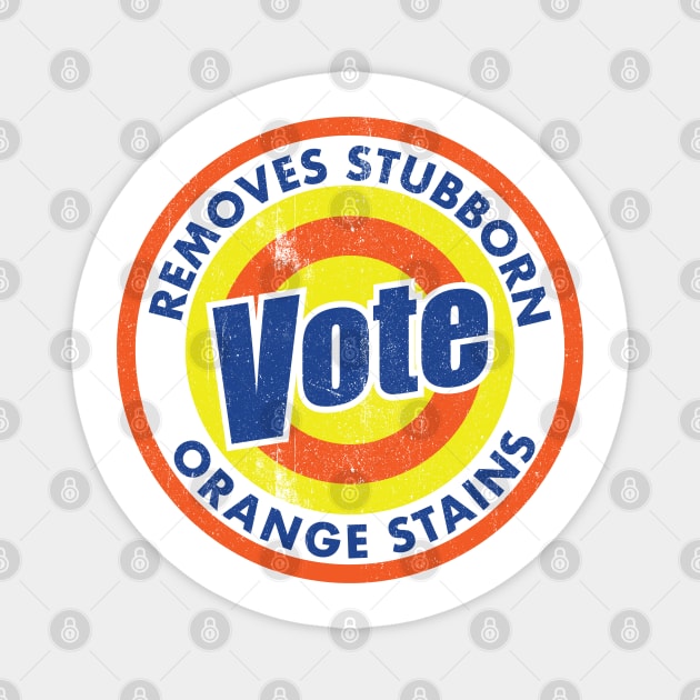 Vote Remove Stubborn Orange Stains Logo 2 Magnet by G! Zone