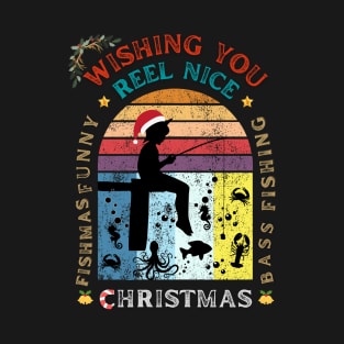 Vintage Retro - Wishing You Reel Nice Fishmas Funny Bass Fishing Christmas T-Shirt