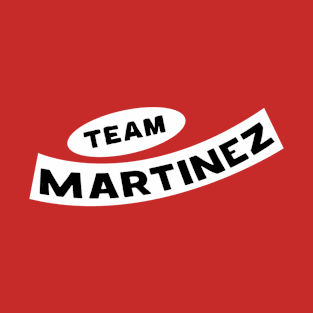 Team Martinez T-Shirt