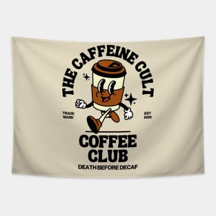 The Caffeine Cult Coffee Club Tapestry