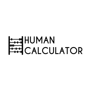 Human Calculator (Abacus) Black T-Shirt