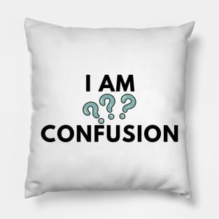 I'M CONFUSION Pillow