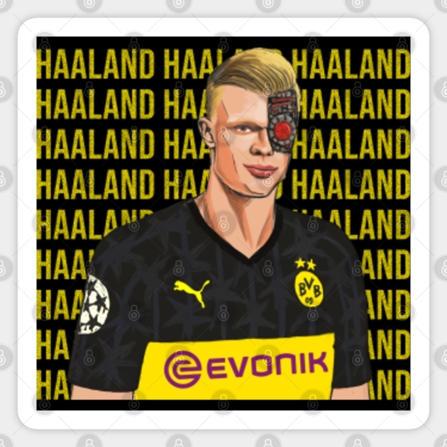 Teminator Erling Braut Haaland Dortmund Haaland Sticker Teepublic