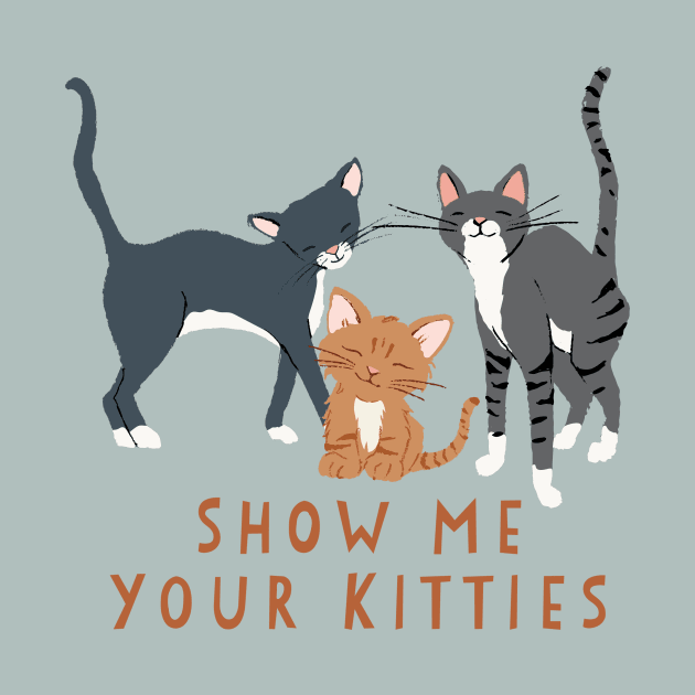 Show Me Your Kitties by LittleBunnySunshine