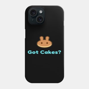 Funny Pancake Swap Crypto "Got Cakes?" Phone Case