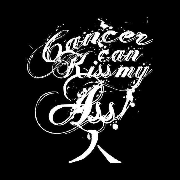 Cancer Can Kiss My Ass! Lung (White Ribbon) by Adam Ahl