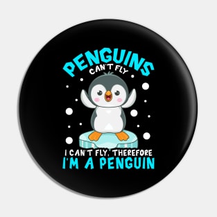 Funny Penguin can't fly Cute Animals Love Penguin Lovers Tee Pin