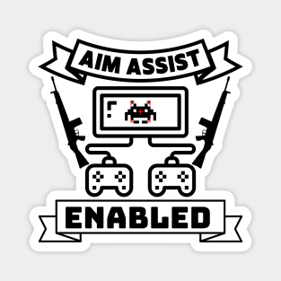 aim assist enabled - gamer Magnet