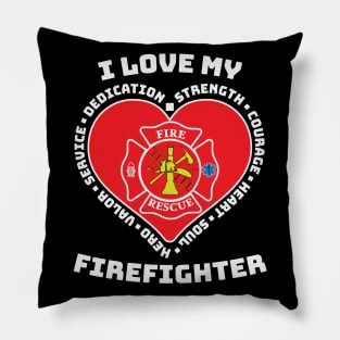 I Love My Firefighter Fire Rescue Hero Heart Pillow