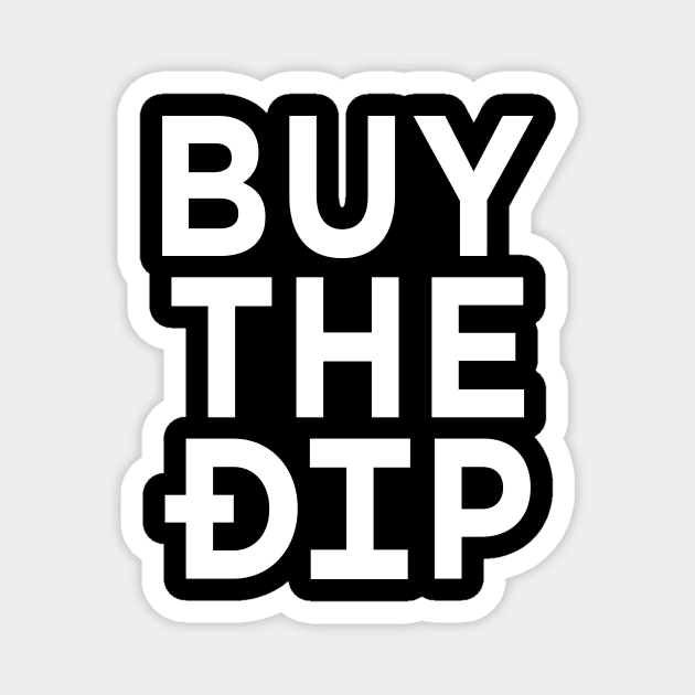 Buy The Dip Magnet by DogeArmy