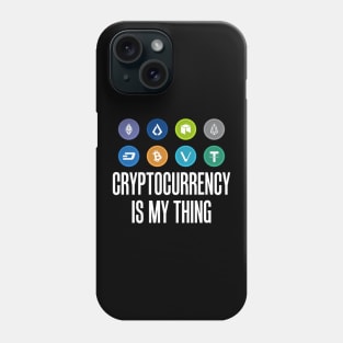 Cryptocurrency Is My Thing Bitcoin BTC HODL Phone Case