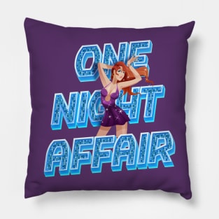 One Night Affair Pillow