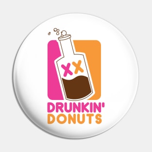 Drunkin Donuts Pin