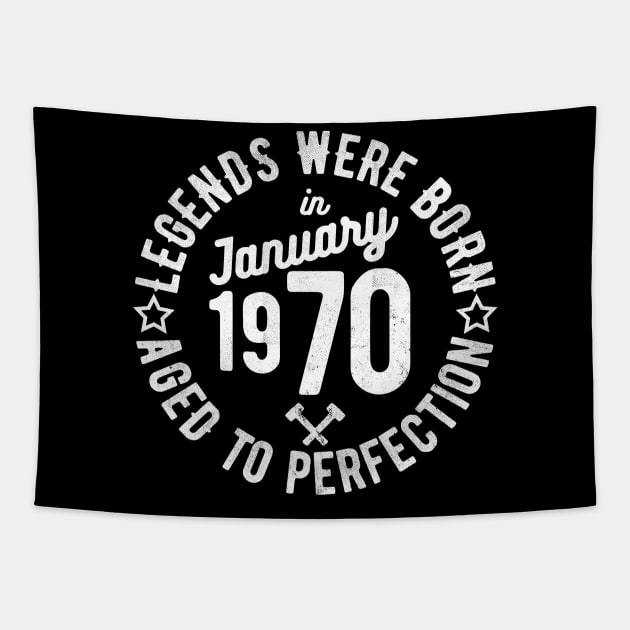 Legends Were Born in January 1970 Tapestry by cowyark rubbark