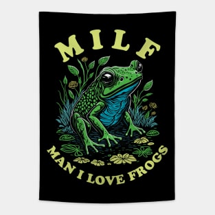 MILF - Man I Love Frogs Tapestry