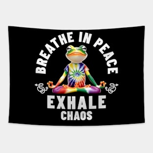 Breathe in Peace, Exhale Chaos Zen Frog Meditation Yoga Tapestry