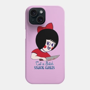 Cut a Bitch Snack Cakes Phone Case