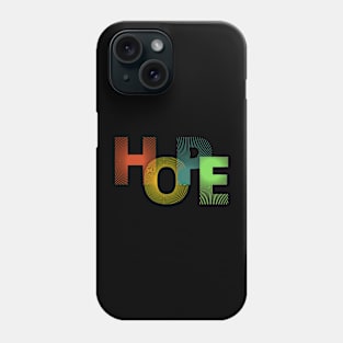 Vibrant Typography HOPE T-Shirt - Embrace Positivity in Style 2 Phone Case