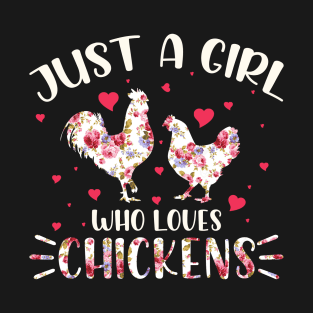 Just A Girl Who Loves Chicken Couple Chicken Funny T-Shirt