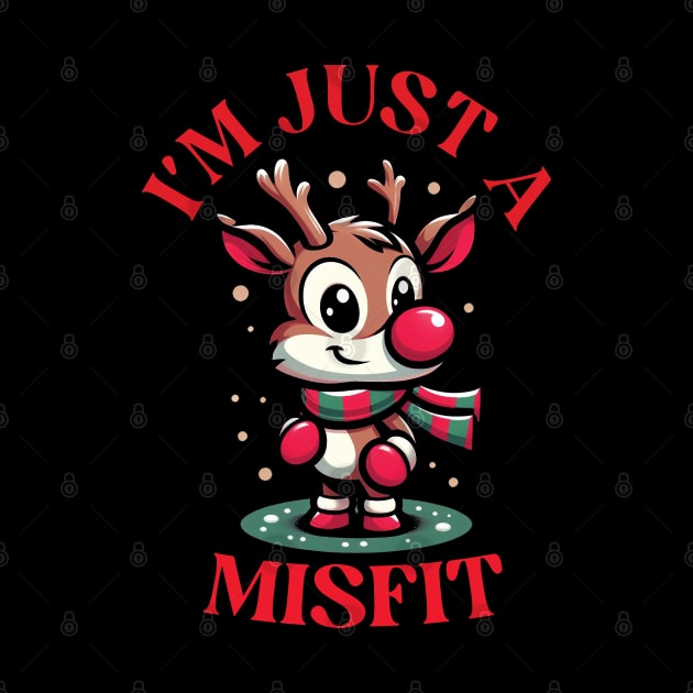 I’m a Misfit // Rudolph by Trendsdk