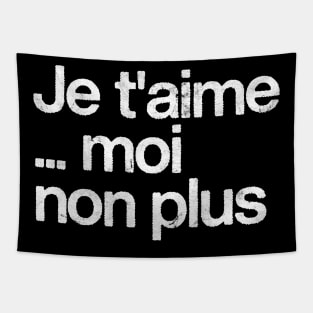 Je T'Aime Moi Non Plus Tapestry