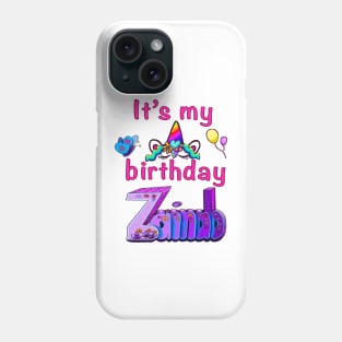 It’s my birthday Zainab personalised birthday girl Phone Case