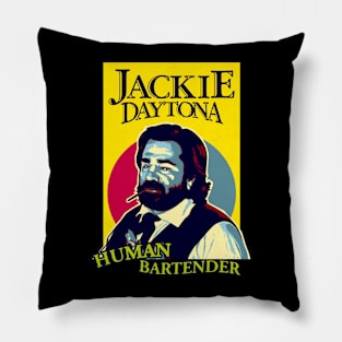 JACKIE DAYTONA - HUMAN BARTENDER Pillow