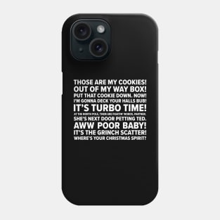 Jingle All The Way Quotes Phone Case