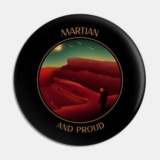 Martian And Proud Space Design Pin