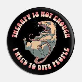 Therapy is not enough, I need to bite people Pin