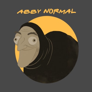 abby normal T-Shirt