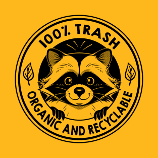 Raccoon 100% Trash Organic and Recyclable by Tobe Fonseca T-Shirt