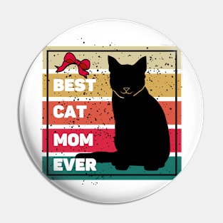 Best cat mom ever Pin