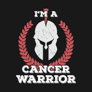 I'm a Cancer Warrior Cancer Awareness Gift Gift T-Shirt