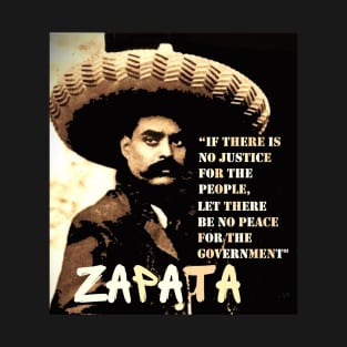 Emiliano Zapata revolutionary quote T-Shirt