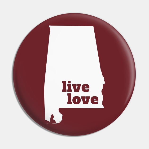 Alabama - Live Love Alabama Pin by Yesteeyear