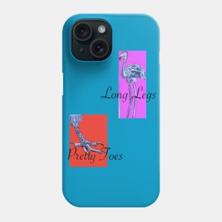 Long Legs and Pretty Toes Phone Case