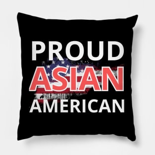 Proud Asian American Asian Pacific American Heritage Month Pillow