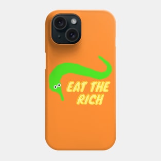 Worm on a string eat the rich green Phone Case