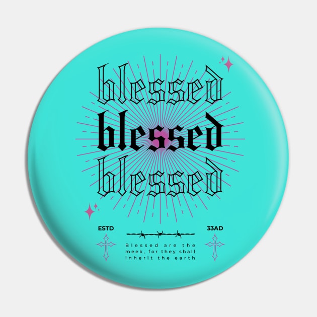 Blessed are the Meek Pin by Inspired Saints