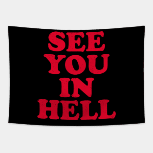 See You In Hell Tapestry