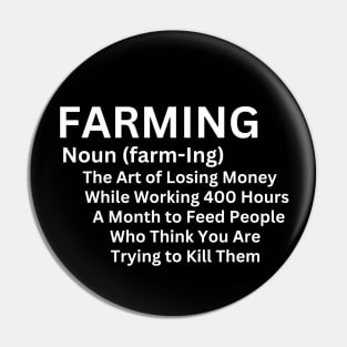 Farming Humorous and Sarcastically Definition - Humor Gift in The Unique Struggles of The Farming Lifestyle Pin